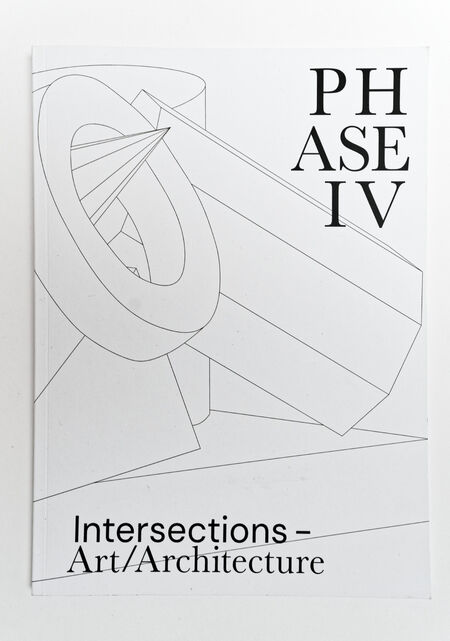 Publication:  Phase IV- Intersections – Art / Architecture